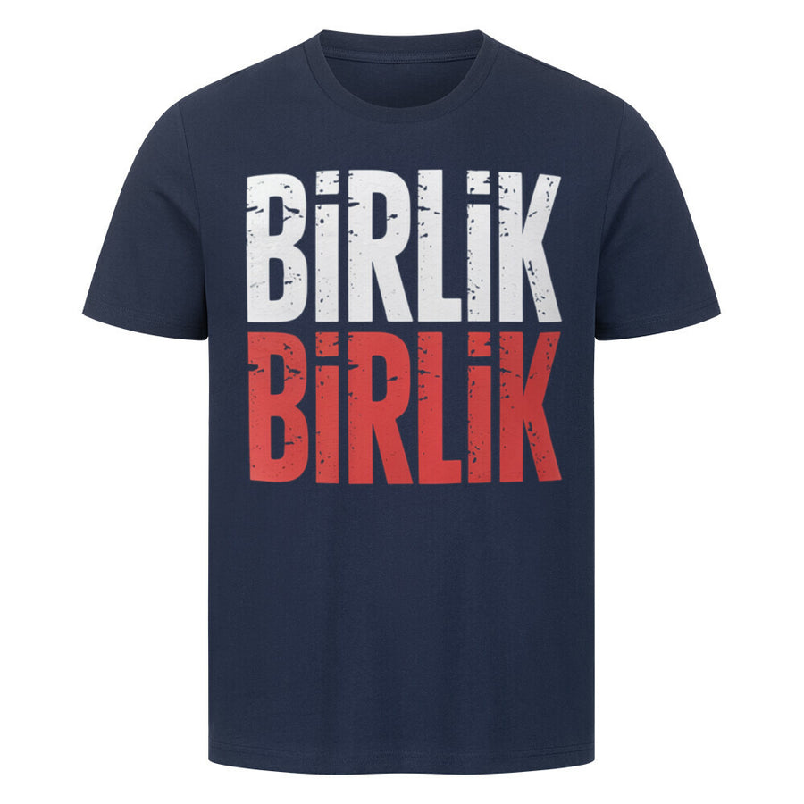 BIRLIK = EINHEIT.