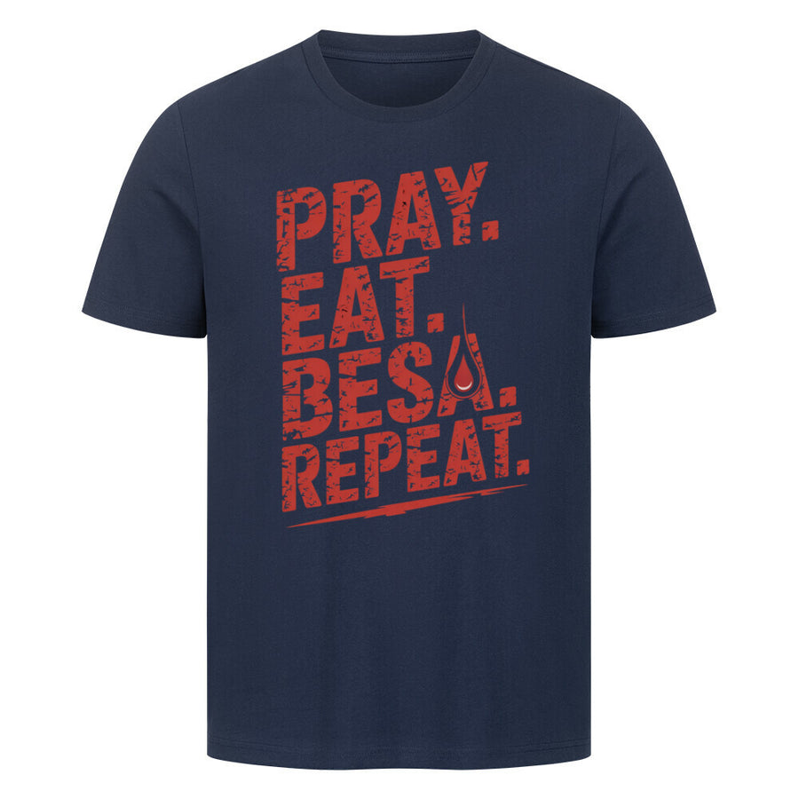 PRAY. EAT. BESA. REPEAT. – Blood & Honor Edition