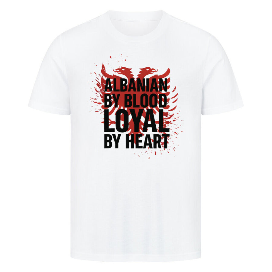 ALBANIAN BY BLOOD – LOYAL BY HEART
